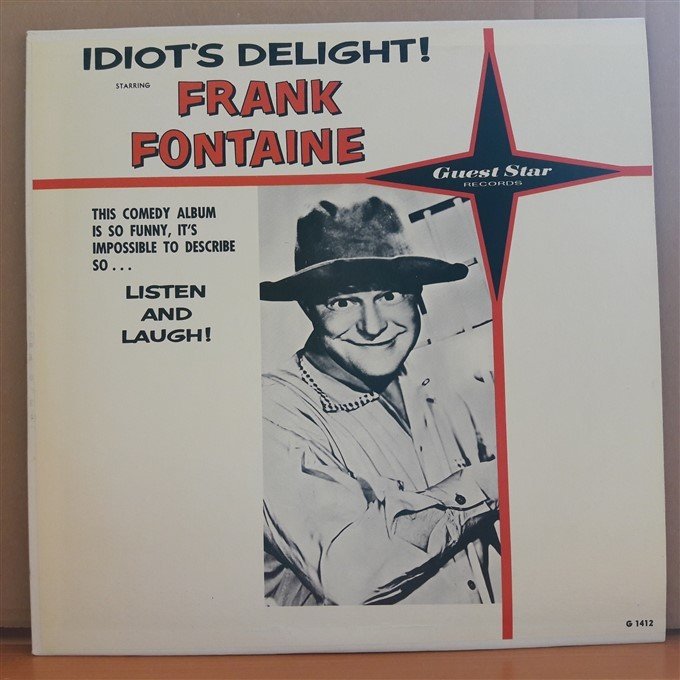 IDIOT'S DELIGHT! FRANK FONTAINE - LP 2.EL PLAK
