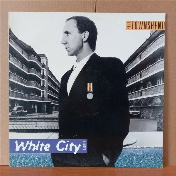 PETE TOWNSHEND – WHITE CITY [A NOVEL] (1985) - LP 2.EL PLAK