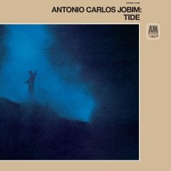ANTONIO CARLOS JOBIM - TIDE (1970) - LP 180GR 2021 EDITION LATIN JAZZ , BOSSA NOVA SIFIR PLAK