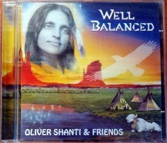 OLIVER SHANTI & FRIENDS - WELL BALANCED (1995) CD 2.EL