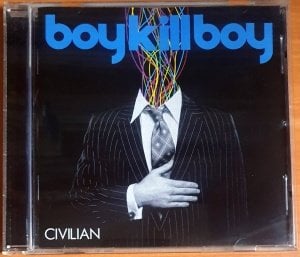 BOY KILL BOY - CIVILLIAN (2006) - CD 2.EL