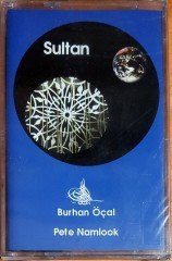 BURHAN ÖÇAL & PETE NAMLOOK - SULTAN (1997) KASET SIFIR