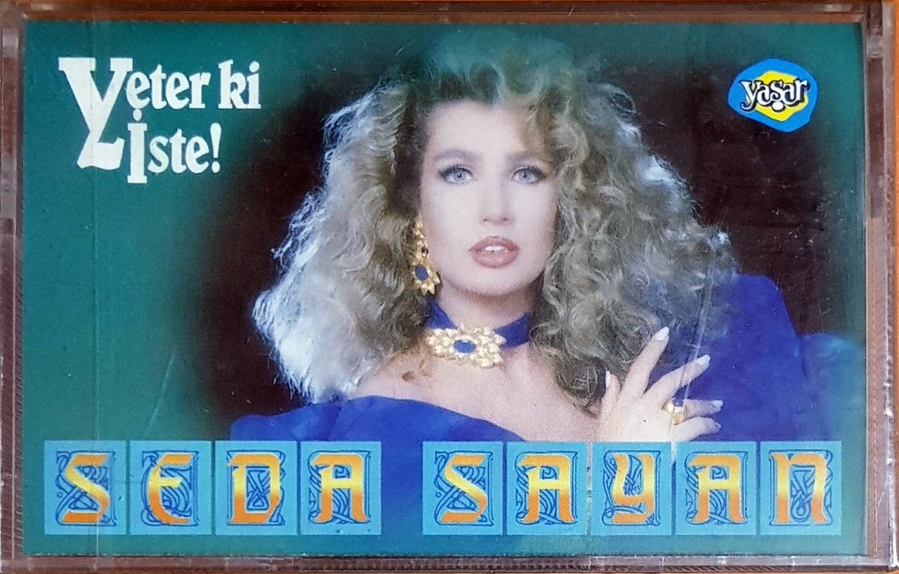 SEDA SAYAN - YETER Kİ İSTE (1993) YAŞAR KEKEVA KASET SIFIR
