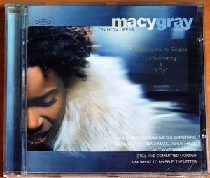 MACY GRAY - ON HOW LIFE IS (1999) - CD 2.EL
