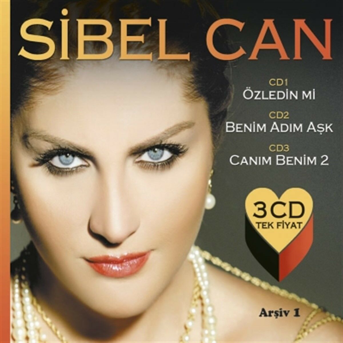 SİBEL CAN - ARŞİV VOL 1 ÖZLEDİN Mİ (2005) BENİM ADIM AŞK (2009) CANIM BENİM (2001) - 3CD BOX SIFIR