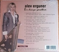 ALEV ERGUNER - BİR DÜNYA YARATTIM (2005) ERGUNER MÜZİK CD SIFIR