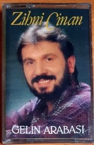 ZİHNİ CİNAN - GELİN ARABASI (1988) - KASET SIFIR