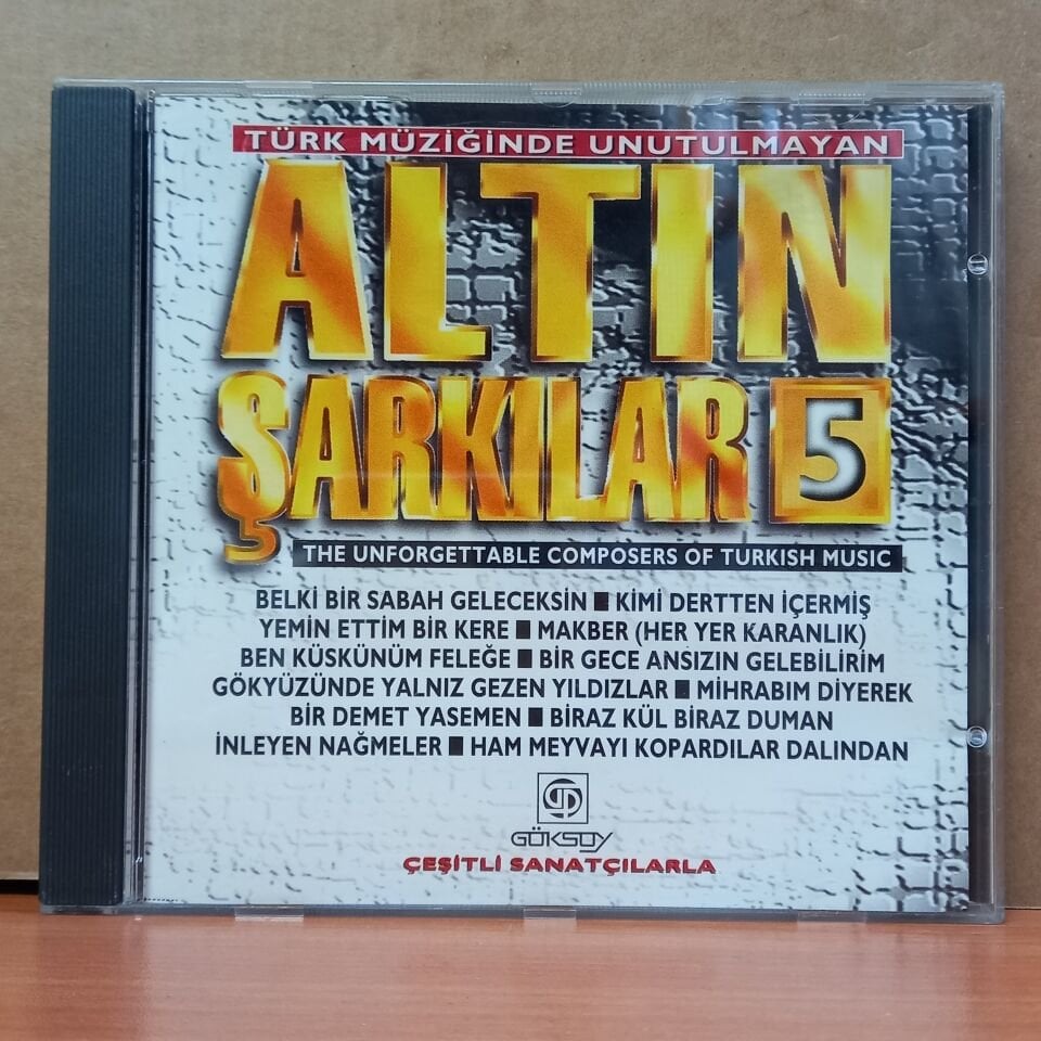 TÜRK MÜZİĞİNDE UNUTULMAYAN ALTIN ŞARKILAR - VOL 5 / ÇEŞİTLİ SANATÇILAR (1994) - CD KARIŞIK TÜRK SANAT MÜZİĞİ 2.EL