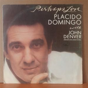PLACIDO DOMINGO WITH JOHN DENVER - PERHAPS LOVE (1981) - LP YERLİ BASKI 2.EL PLAK