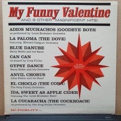MY FUNNY VALENTINE AND 9 OTHER MAGNIFICENT HITS / GREG FINLEY, JOHN FISHER, BARRY SEIFER - LP 2.EL PLAK