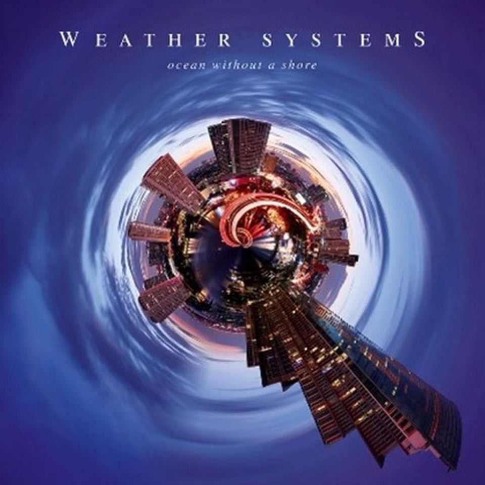 WEATHER SYSTEMS (DANIEL CAVANAGH / ANATHEMA) - OCEAN WITHOUT A SHORE (2024) - CD / DIGIPACK AMBALAJINDA SIFIR