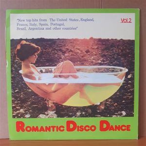 ROMANTIC DISCO DANCE VOL.2 / KAYAK, RANDY CRAWFORD, LEO SAYER, FREDDIE AGUILAR, SPARGO, MANHATTANS - LP YERLİ BASKI 2.EL PLAK