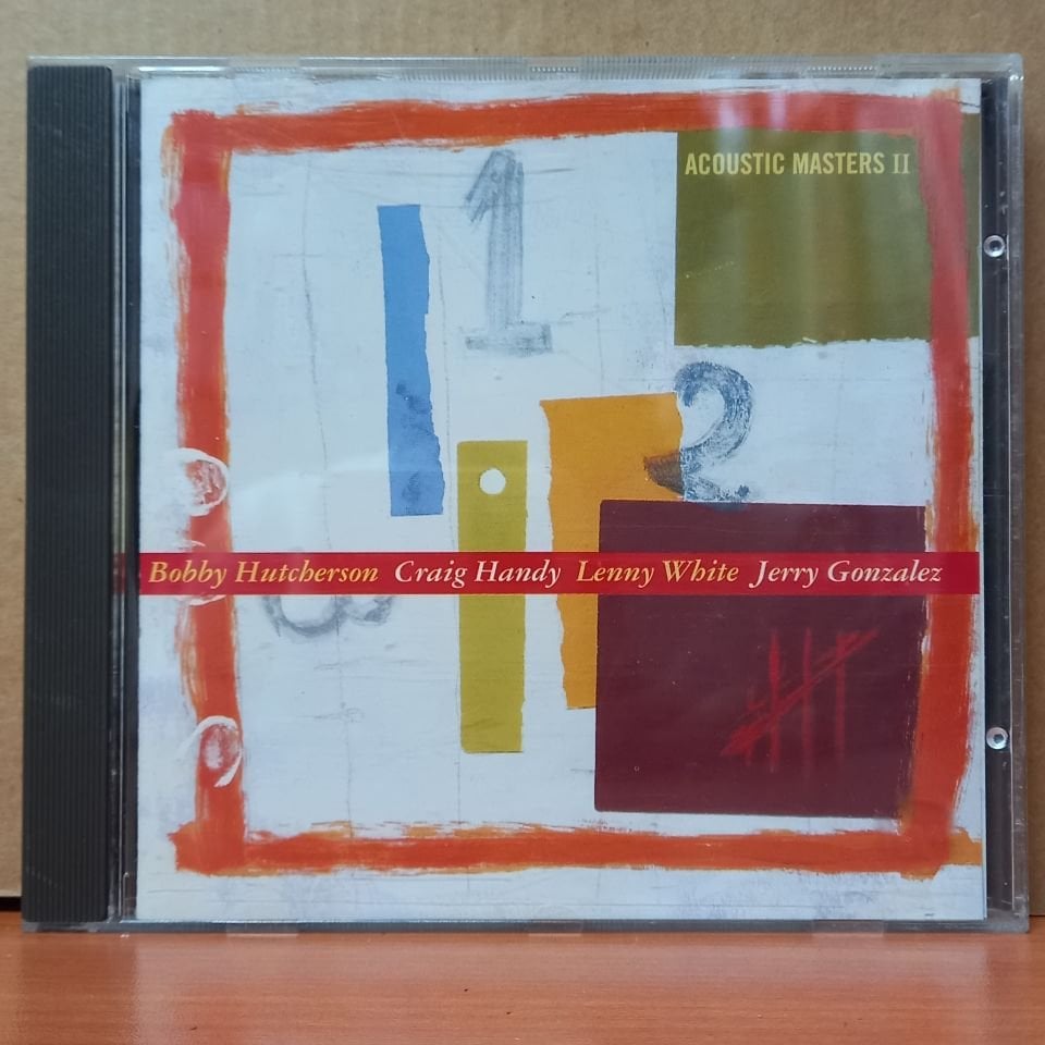 BOBBY HUTCHERSON, CRAIG HANDY, LENNY WHITE, JERRY GONZALEZ – ACOUSTIC MASTERS II (1994) - CD 2.EL