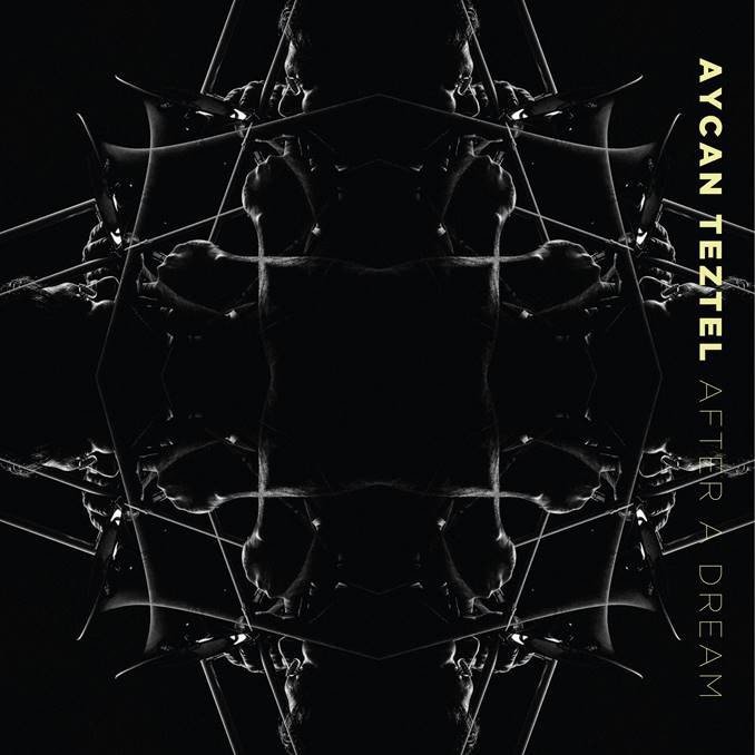 AYCAN TEZTEL - AFTER A DREAM (2019) - CD SIFIR