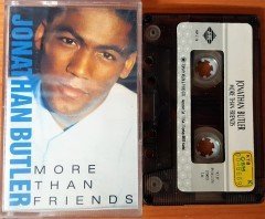 JONATHAN BUTLER - MORE THAN FRIENDS (1989) TOPKAPI CASSETTE MADE IN TURKEY ''USED'' PAPER LABEL