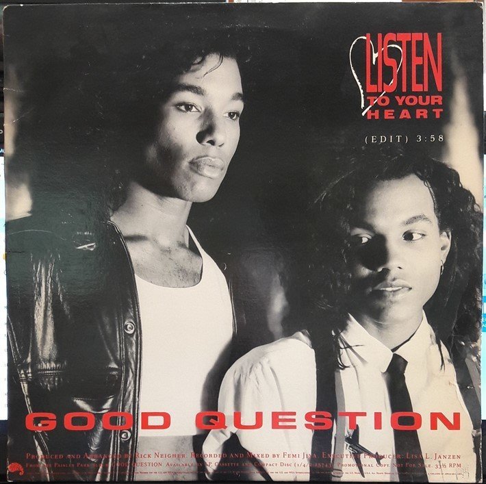 GOOD QUESTION - LISTEN TO YOUR HEART (1988) - 12'' MAXI SINGLE PLAK 2.EL PROMO