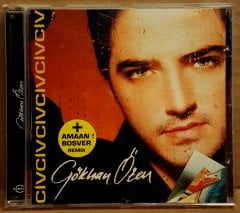 GÖKHAN ÖZEN - CİVCİV + AMAAN BOŞVER REMIX (2003) - CD 2.EL