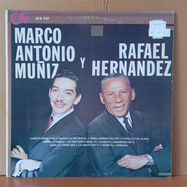 MARCO ANTONIO MUNIZ Y RAFAEL HERNANDEZ – MARCO ANTONIO MUNIZ... RAFAEL HERNANDEZ (1973) - LP 2. EL PLAK