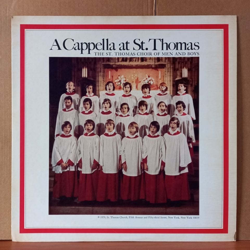 A CAPPELLA AT ST. THOMAS / THE ST. THOMAS CHOIR OF MEN AND BOYS (1979) - LP 2.EL PLAK