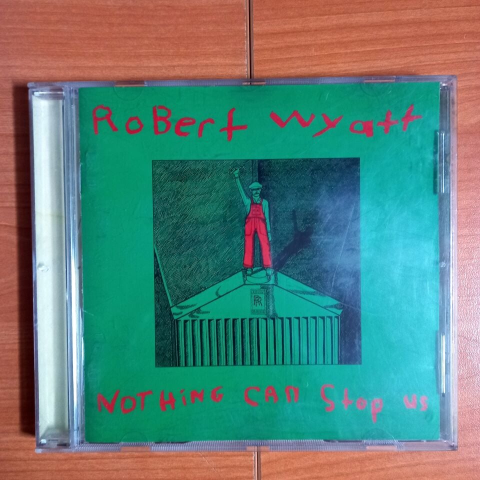 ROBERT WYATT – NOTHING CAN STOP US (1982) - CD 1998 COMPLATION REISSUE 2.EL