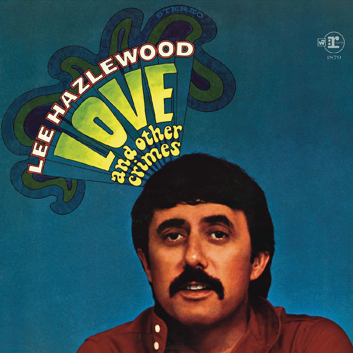 LEE HAZLEWOOD - LOVE AND OTHER CRIMES (1972) -  2025 LIMITED EDITION COLORED LP SIFIR PLAK