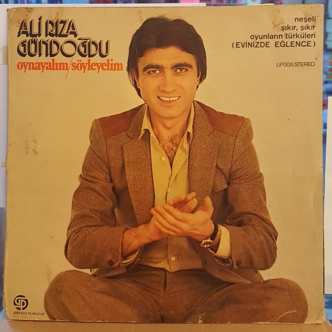 ALİ RIZA GÜNDOĞDU - OYNAYALIM SÖYLEYELİM  - LP GÖKSOY PLAK HALK MÜZİĞİ / ARABESK 2.EL