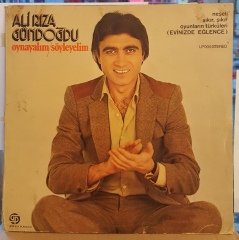 ALİ RIZA GÜNDOĞDU - OYNAYALIM SÖYLEYELİM  - LP GÖKSOY PLAK HALK MÜZİĞİ / ARABESK 2.EL