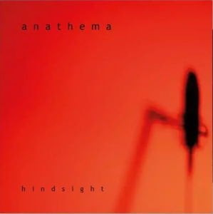 ANATHEMA - HINDSIGHT (2008) - LP 2022 EDITION SIFIR PLAK