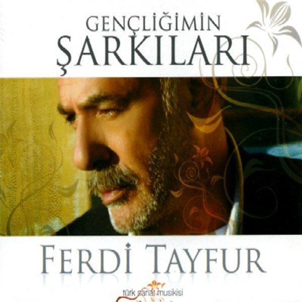 FERDİ TAYFUR - GENÇLİĞİMİN ŞARKILARI (2007) - CD SIFIR