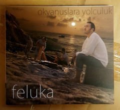 FELUKA OKYANUSLARA YOLCULUK CD 2009 DIGIPACK 2.EL