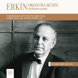 ERKİN ORKESTRA MÜZİĞİ - CUMHURBAŞKANLIĞI SENFONİ ORKESTRASI / GÜRER AYKAL/RENGİM GÖKMEN (2021) - CD SIFIR