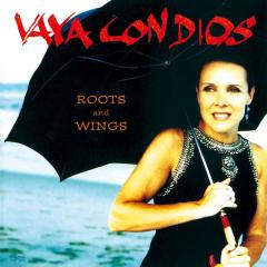 VAYA CON DIOS - ROOTS AND WINGS (1995) - LP 180GR 2020 EDITION SIFIR PLAK