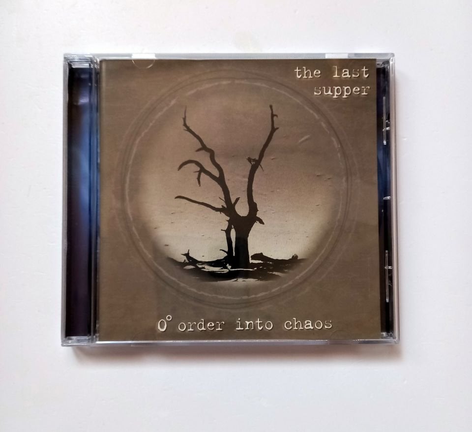 THE LAST SUPPER – 0° ORDER INTO CHAOS (2007) - CD 2.EL