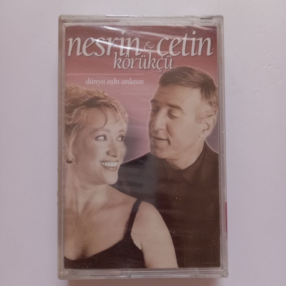 NESRİN & ÇETİN KÖRÜKÇÜ - DÜNYA AŞKI ANLASIN (1999) - KASET SIFIR
