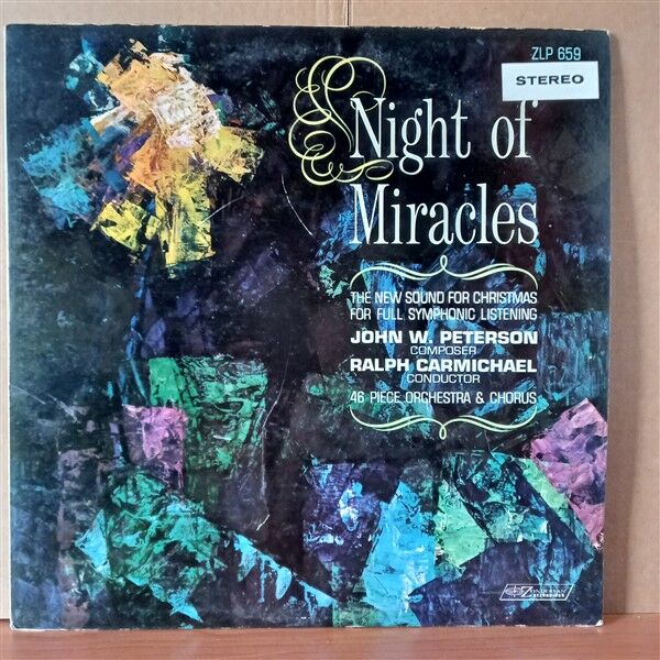 NIGHT OF MIRACLES / JOHN W. PETERSON, RALPH CARMICHAEL (1964) - LP 2.EL PLAK