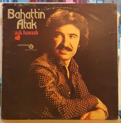 BAHATTİN ATAK - AŞK HAMALI - LP GÖKSOY PLAK ARABESK 2.EL PLAK