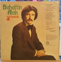BAHATTİN ATAK - AŞK HAMALI - LP GÖKSOY PLAK ARABESK 2.EL PLAK