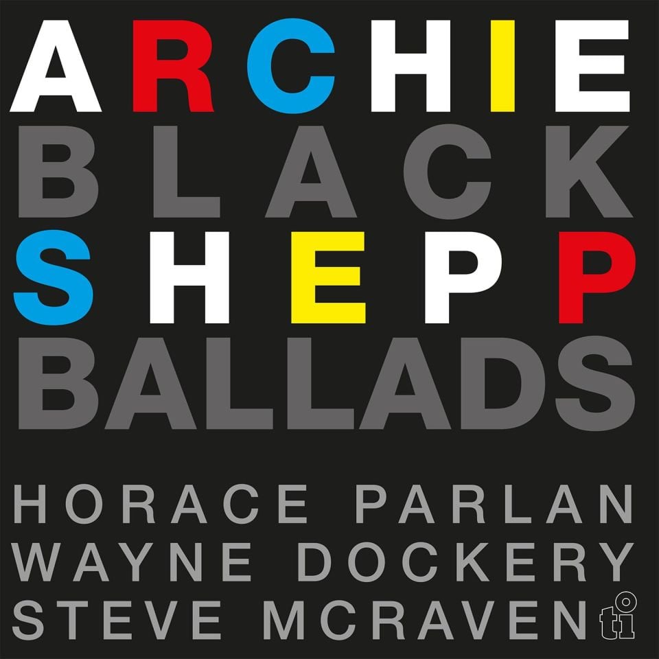 ARCHIE SHEPP - BLACK BALLADS (1992) - 2LP BLUE COLOURED 2023 EDITION GATEFOLD SIFIR PLAK