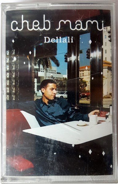 CHEB MAMI - DELLALI (2001) TOPKAPI CASSETTE MADE IN EU ''NEW''