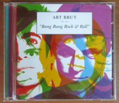 ART BRUT - BANG BANG ROCK & ROLL - CD 2.EL