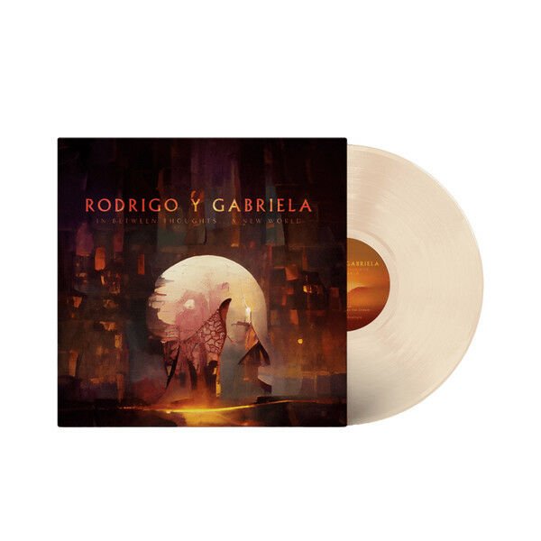 RODRIGO Y GABRIELA - IN BETWEEN THOUGHTS....A NEW WORLD (2023) - LP COLOURED/RENKLİ SIFIR PLAK