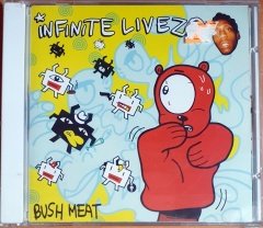 INFINITE LIVEZ - BUSH MEAT (2004) - CD BIG DADA SIFIR