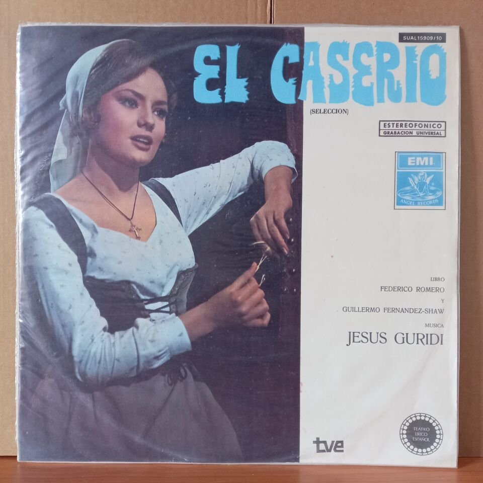 EL CASERIO [SELECCION] / JESUS GURIDI LIBRO FEDERICO ROMERO Y GUILLERMO FERNANDEZ-SHAW (1969) - 2LP 2.EL PLAK