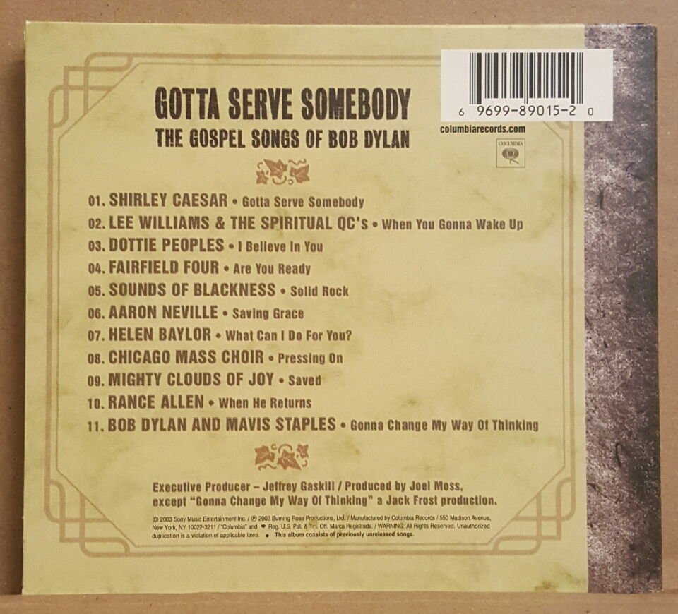 GOTTA SERVE SOMEBODY - GOSPEL SONGS OF BOB DYLAN / VARIOUS ARTISTS (2003) - CD DIGIPACK 2.EL