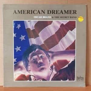OSCAR BRAND & THE SECRET BAND - AMERICAN DREAMER (1980) - LP 2.EL PLAK