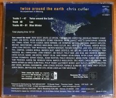 CHRIS CUTLER - TWICE AROUND THE EARTH (2004) - CD RER MEGACORP 2.EL