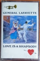 GENERAL LAFAYETTE - LOVE IS A RHAPSODY (1988) - KASET ALFA SIFIR