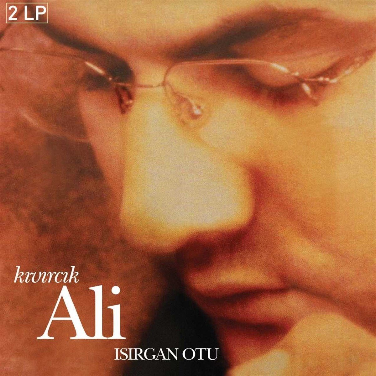 KIVIRCIK ALİ - ISIRGAN OTU (2000) - 2LP 2021 BASIM SIFIR PLAK