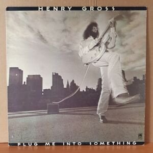 HENRY GROSS - PLUG ME INTO SOMETHING (1975) - LP 2.EL PLAK