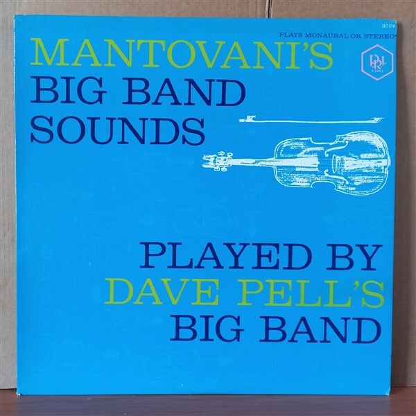 DAVE PELL'S BIG BAND – MANTOVANI'S BIG BAND SOUNDS - LP 2.EL MARBLED RED+YELLOW PLAK